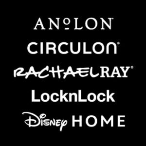 Our Brands: Analon, Circulon, Rachael Ray, LocknLock, Disney Home